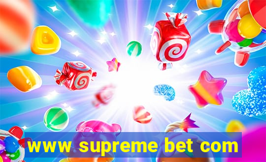 www supreme bet com